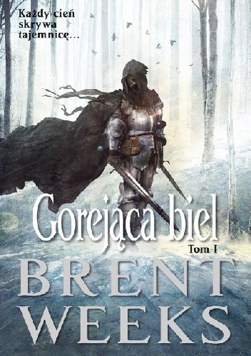 Gorejąca biel. Tom 1