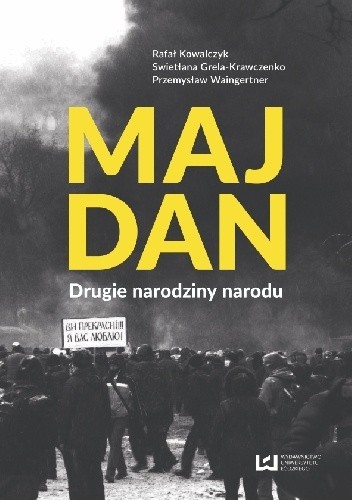 Majdan. Drugie narodziny narodu