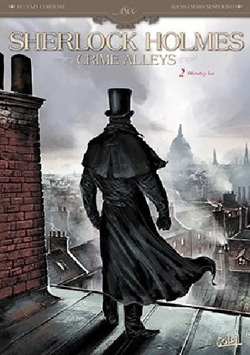 Sherlock Holmes ? Crime Alleys Tom 2 - Okrutny los