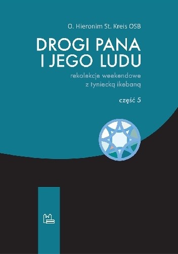 Drogi Pana i Jego ludu. Część 5