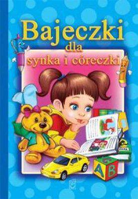 Bajeczki dla synka i córeczki