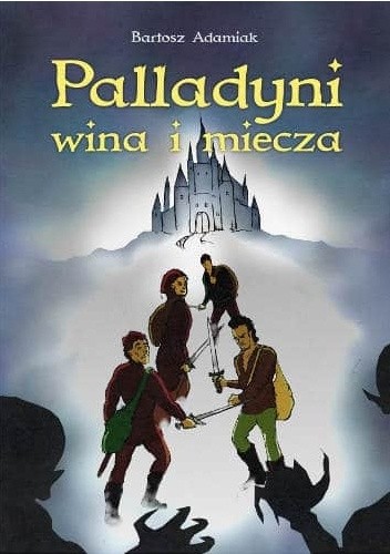 Palladyni wina i miecza