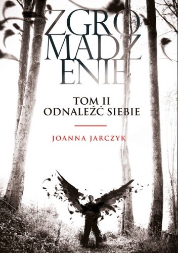 Zgromadzenie. Odnaleźć siebie