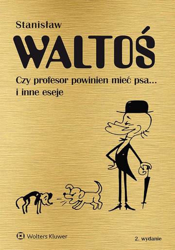Czy profesor powinien mieć psa... i inne eseje wyd. 2023