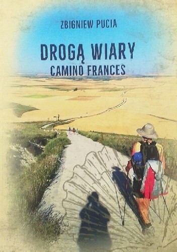 Drogą wiary. Camino Frances