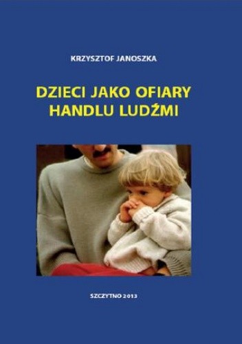 Dzieci jako ofiary handlu ludźmi