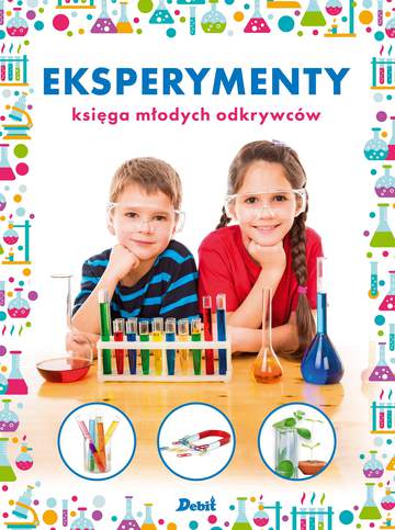 Eksperymenty księga młodych odkrywców