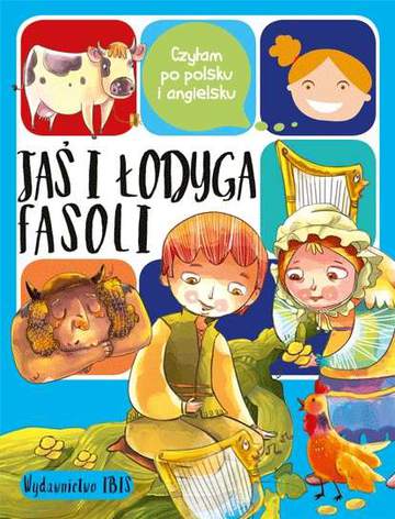 Jaś i łodyga fasoli. Czytam po polsku i angielsku