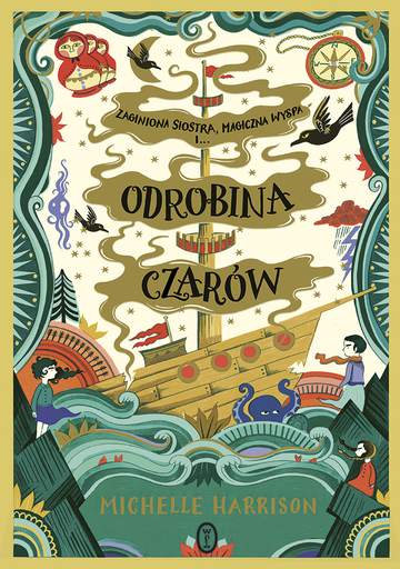 Zaginiona siostra, magiczna wyspa i odrobina czarów
