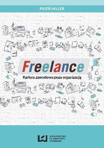 FREELANCE Kariera zawodowa poza organizacją