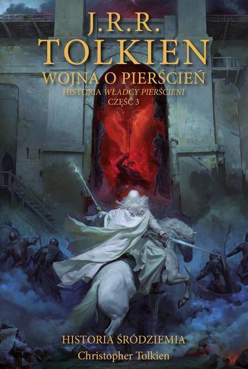 Wojna o Pierścień. Historia Śródziemia. Tom 8