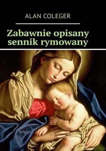 Zabawnie opisany sennik rymowany