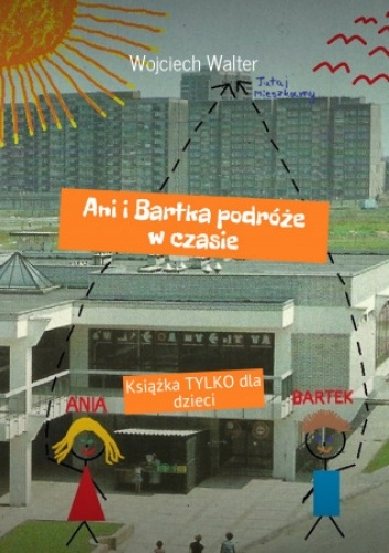 Ani i Bartka podróże w czasie