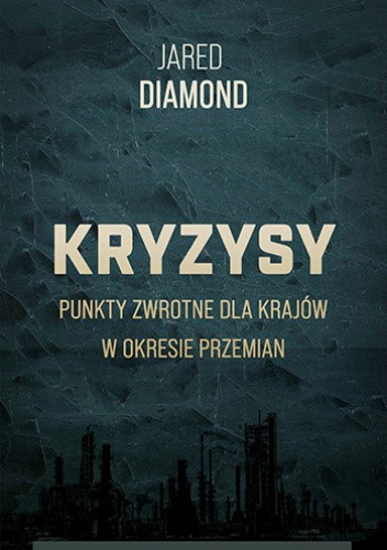 Kryzysy. Punkty zwrotne dla krajów w okresie przemian