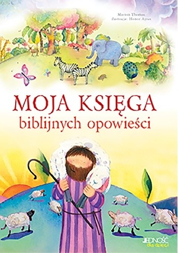 Moja księga biblijnych opowieści