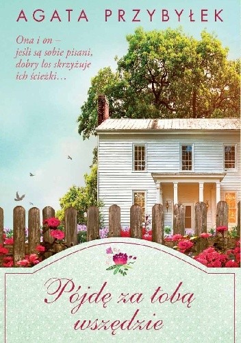 Pójdę za tobą wszędzie