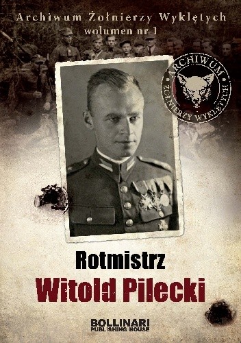 Rotmistrz Witold Pilecki