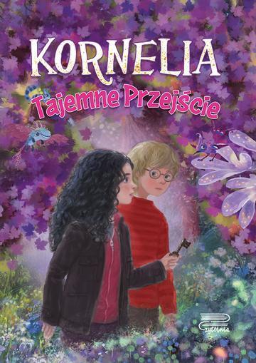 Tajemne Przejście. Kornelia. Tom 2