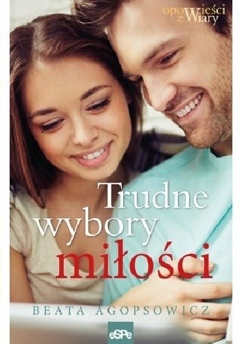Trudne wybory miłości