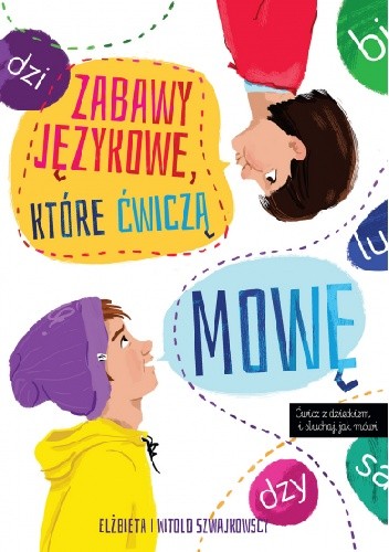 Zabawy językowe, które ćwiczą mowę