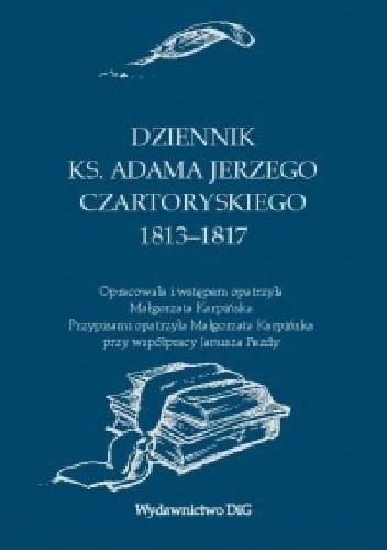 Dziennik ks. Adama Jerzego Czartoryskiego 1813-1817