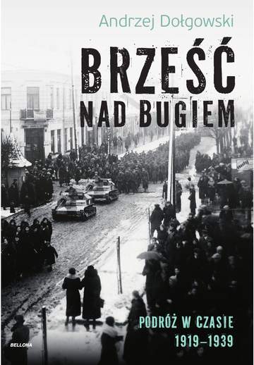 Brześć nad bugiem podróż w czasie 1919-1939