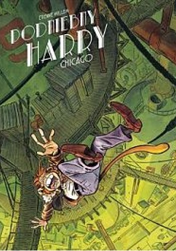 Podniebny Harry. Chicago. Tom 3