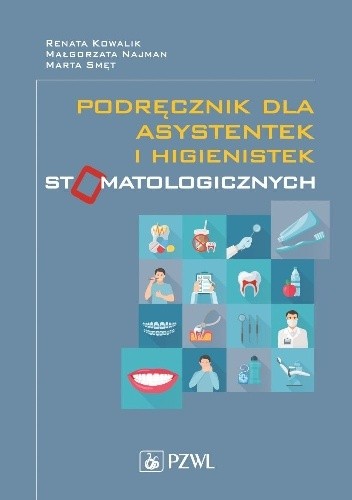 Podręcznik dla asystentek i higienistek stomatologicznych