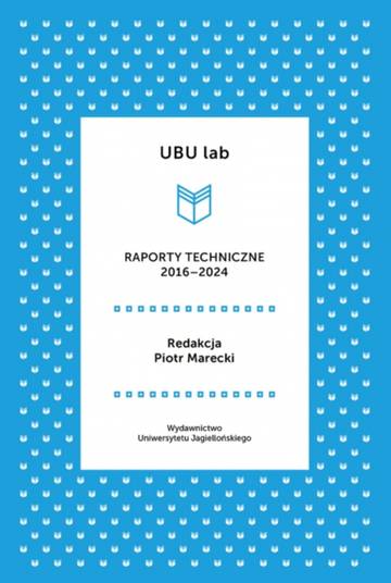 UBU lab. Raporty techniczne 2016-2024