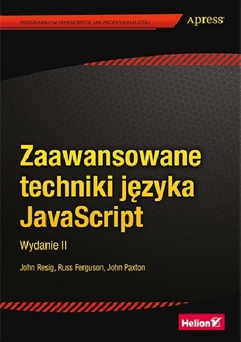 Zaawansowane techniki języka JavaScript. Wydanie II