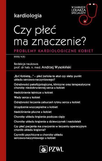 Czy płeć ma znaczenie? Problemy kardiologiczne kobiet. W gabinecie lekarza specjalisty. Kardiologia