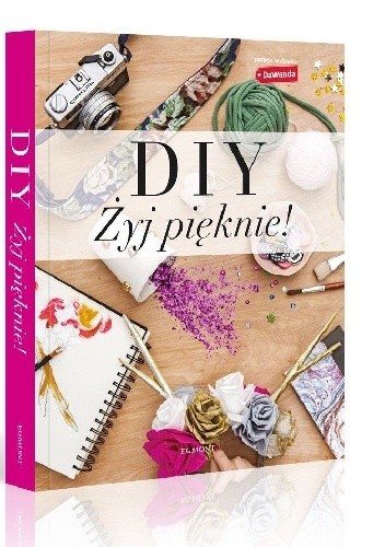 DIY. Żyj pięknie