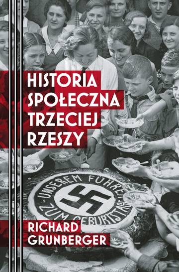 Historia społeczna Trzeciej Rzeszy wyd. 2023