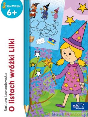 O listach wróżki lilki bajki mazajki 6+