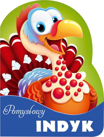 Pomysłowy indyk wykrojnik