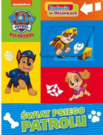 Świat Psiego Patrolu. Zadania w okienkach. Psi Patrol