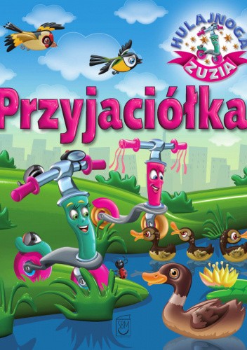 Hulajnoga Zuzia. Przyjaciółka