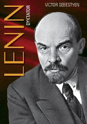 Lenin. Dyktator