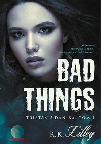 Bad Things. Tristan i Danika