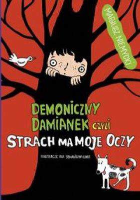 Demoniczny damianek czyli strach ma moje oczy Tom 2