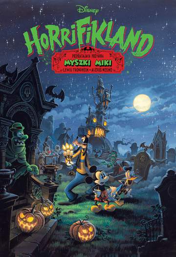 Horrifikland. Przerażająca przygoda. Myszka Miki