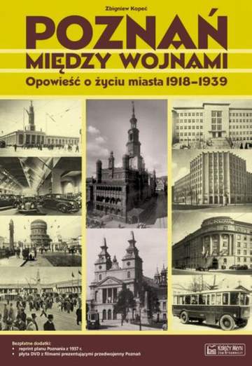 Poznań między wojnami 1918-1939 + CD