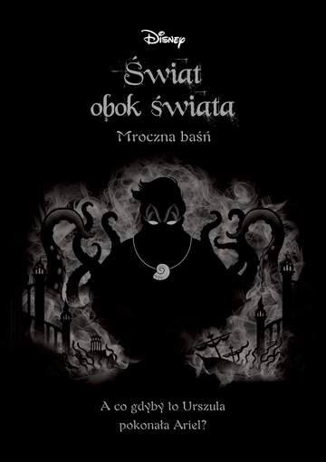 Świat obok świata mroczna baśń