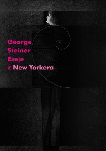 Eseje z ?New Yorkera? 1966-1997