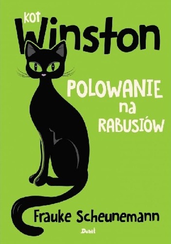 Kot Winston. Polowanie na rabusiów.
