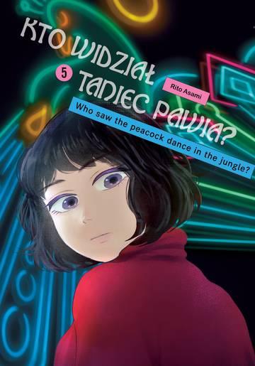 Kto widział Taniec pawia. Tom 5