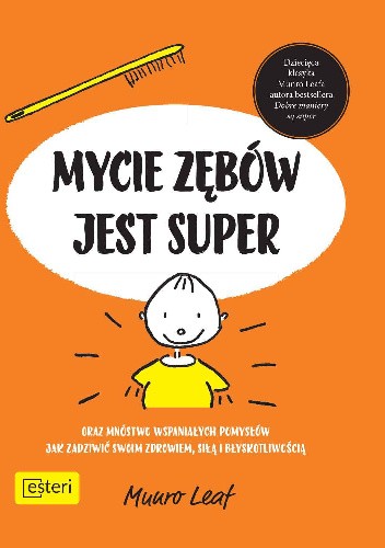 Mycie zębów jest super
