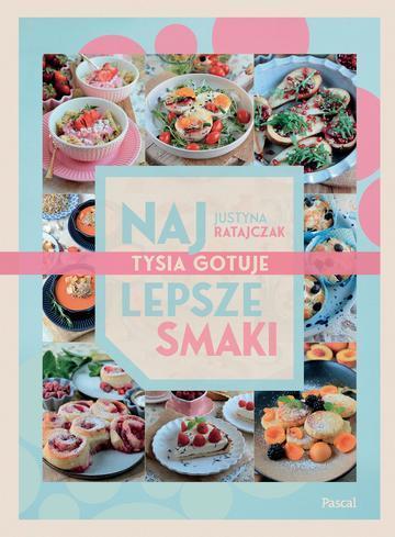 Najlepsze smaki. Tysia gotuje