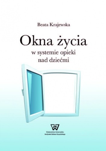 Okna życia w systemie opieki nad dziećmi