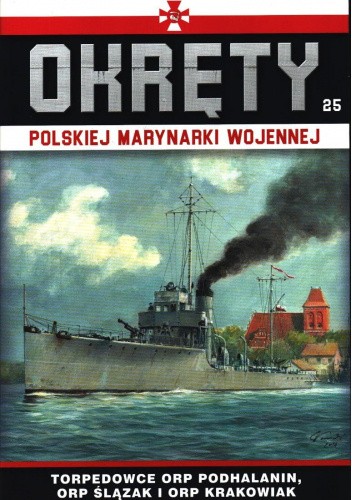 Okręty Polskiej Marynarki Wojennej - Torpedowce ORP Podhalanin, ORP Ślązak i ORP Krakowiak